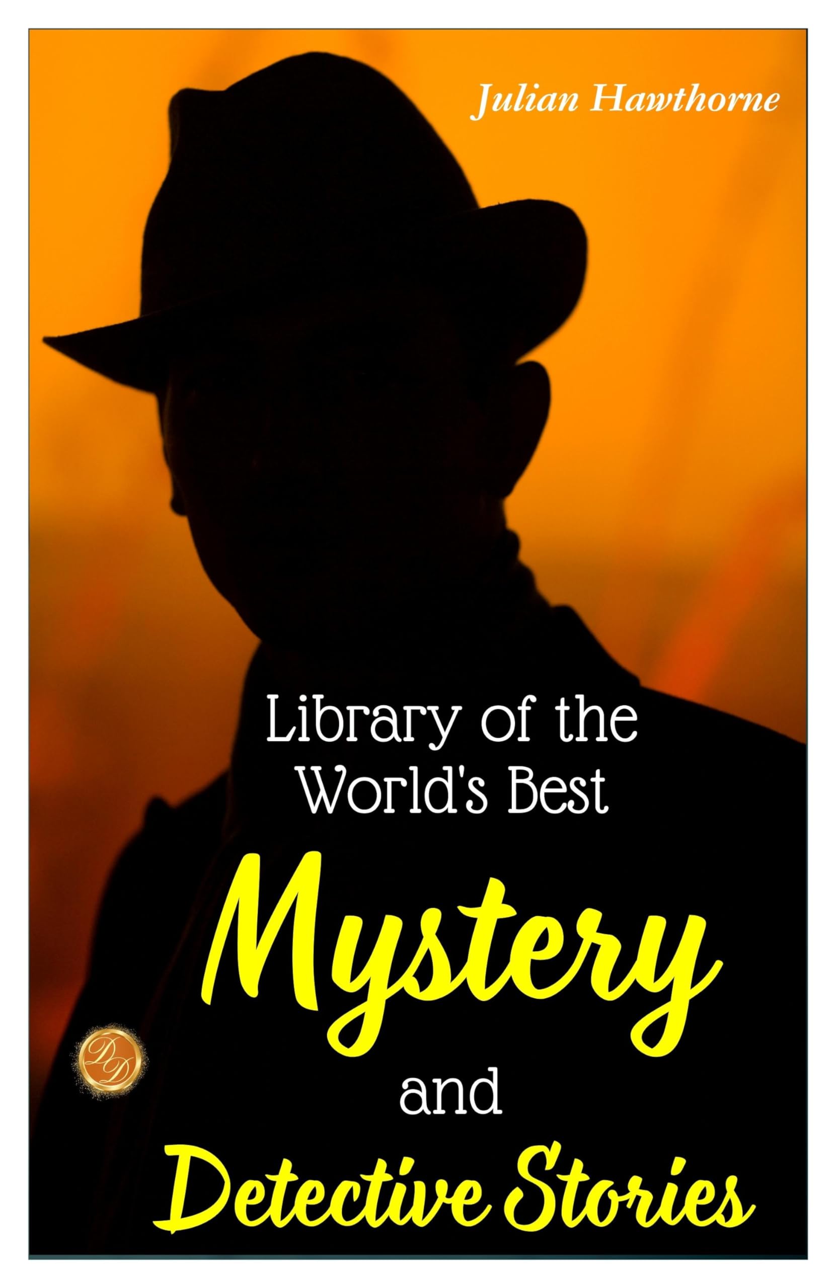Library of the World's Best Mystery and Detective Stories: Julian Hawthorne's Curated Collection of Intriguing Tales - Distacart