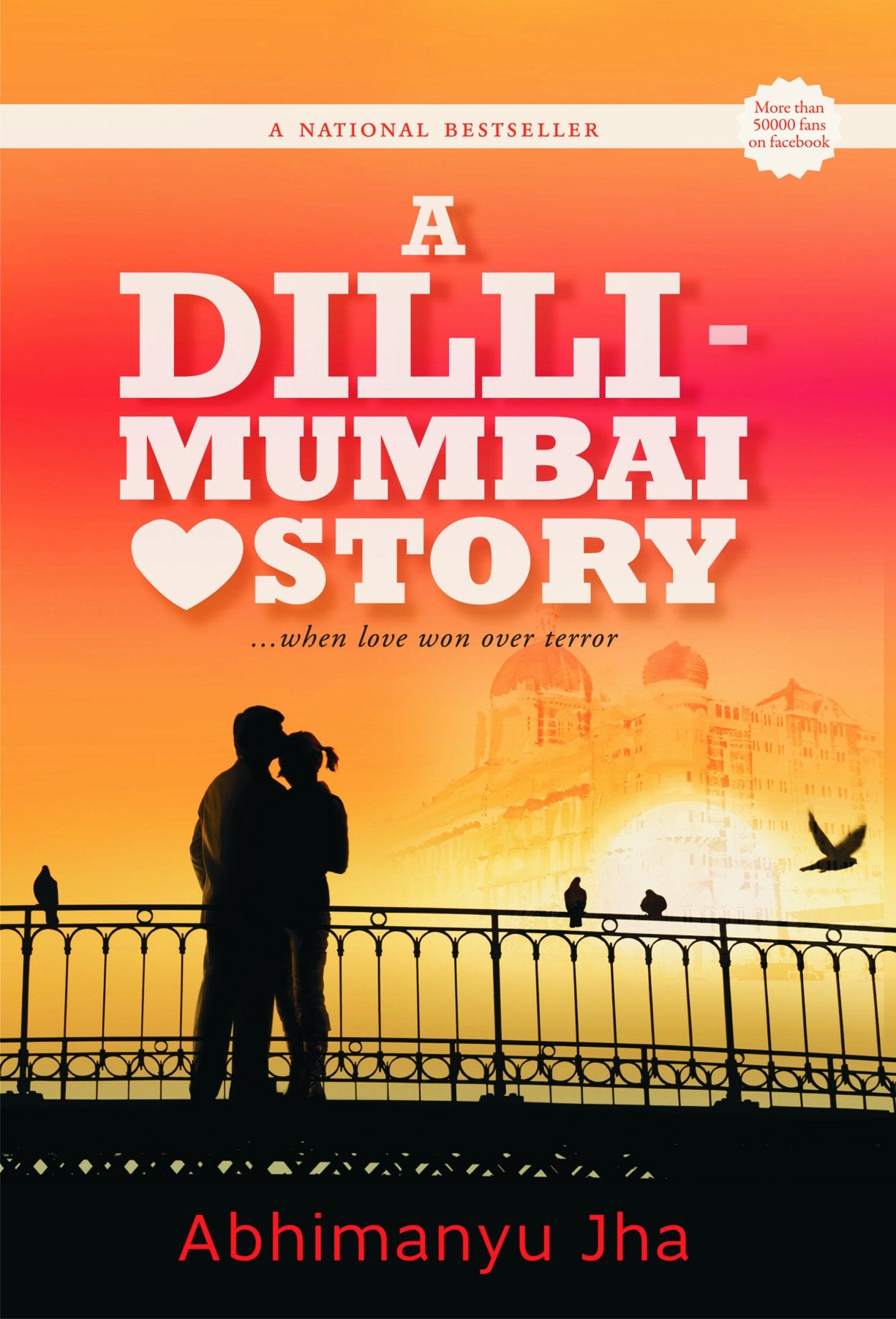 A Dilli - Mumbai Love Story - Abhimanyu Jha - Dista