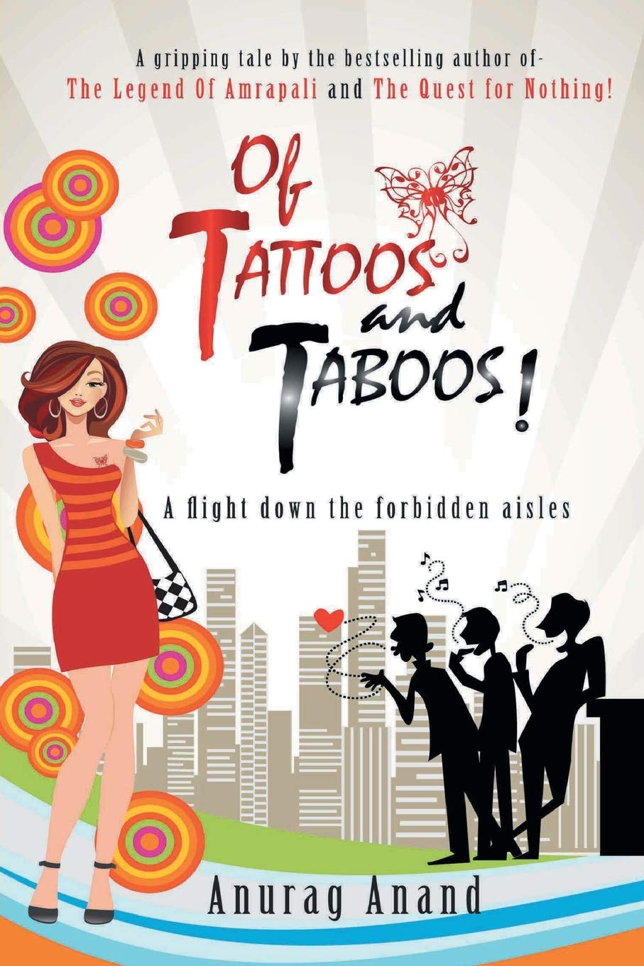 Of Tattoos and Taboos ! - Anurag Anand - Dista