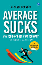 Thumbnail for Average Sucks: Why You don’t get what you want (And what to do about it) ǀ Small Motivational Tools for Big Improvements in Life - Michael Bernoff - Dista