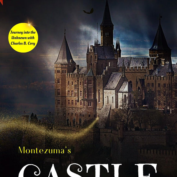 Montezuma's Castle and Other Weird Tales: Journey into the Unknown with Charles B. Cory - Distacart