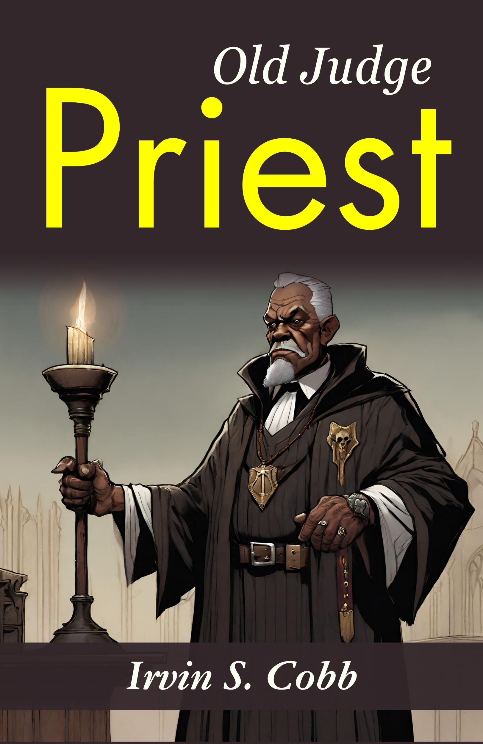 Old Judge Priest: Irvin S. Cobb's Tales of a Southern Judge - Distacart