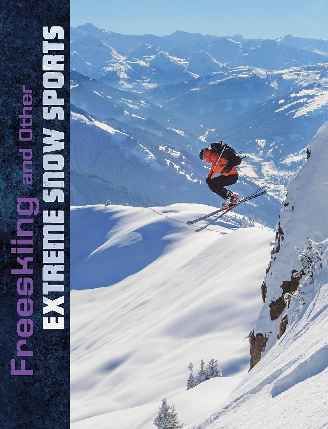 Khel Sahitya Kendra Freeskiing and Other Extreme Snow Sports by Elliott Smith  , - Dista