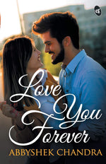 Thumbnail for Love You Forever - Abbyshek Chandra - Dista