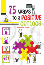 Thumbnail for 75 Ways to Positive Outlook by Aishwarya Kalyan - Dista