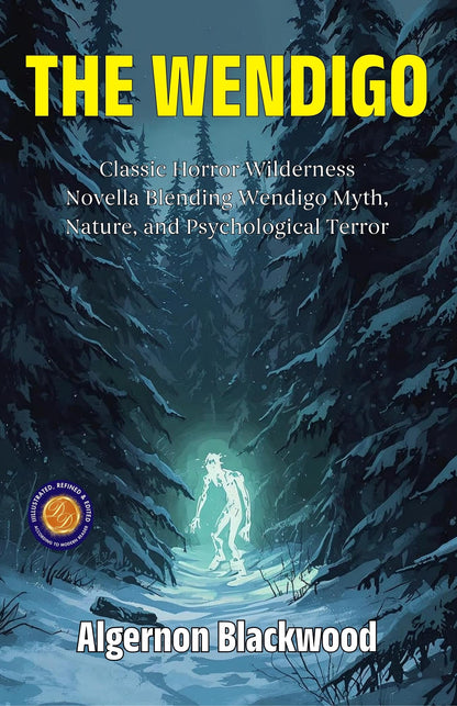 The Wendigo (Illustrated, Refined & Edited) - Distacart