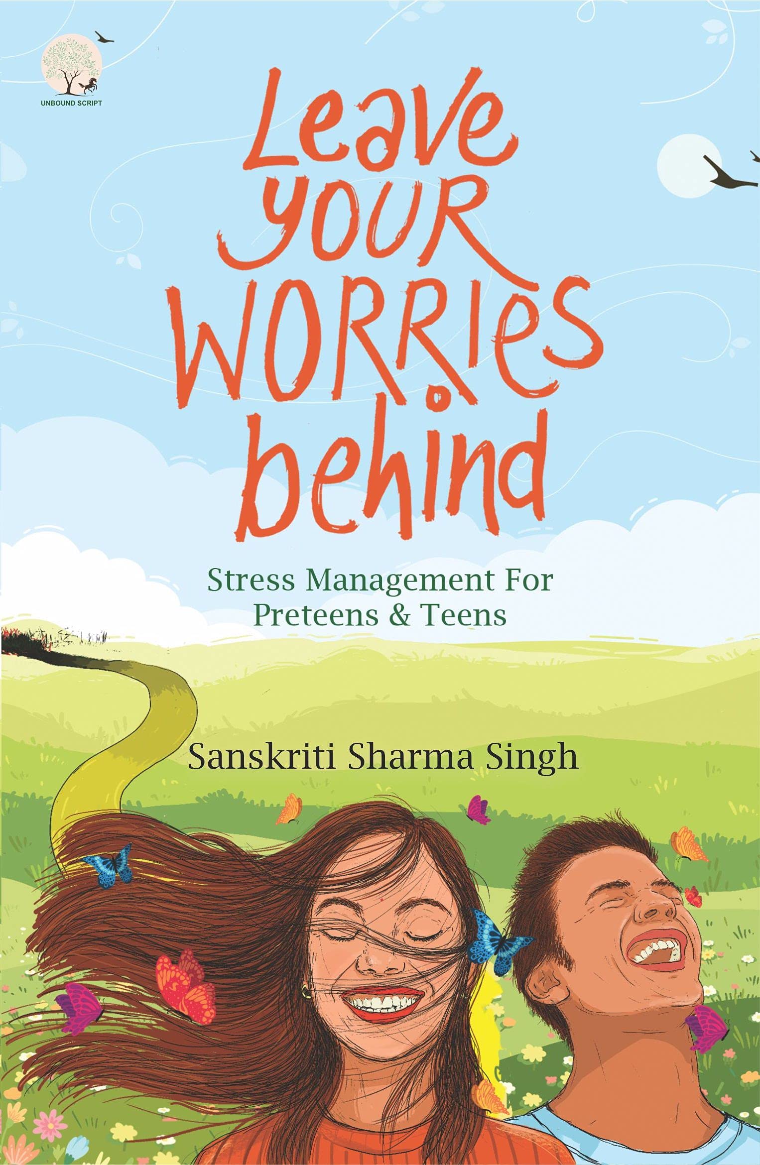 Leave your worries behind - Sanskriti Sharma Singh - Dista