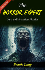 Thumbnail for The Horror Expert: Frank Long's Dark and Mysterious Stories - Distacart