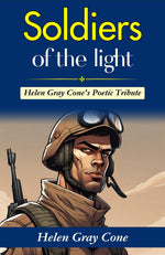 Thumbnail for Soldiers of the Light: Helen Gray Cone's Poetic Tribute - Distacart