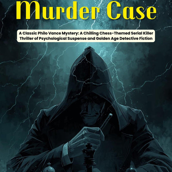 The Bishop Murder Case: A Classic Philo Vance Mystery: A Chilling Chess-Themed Serial Killer Thriller of Psychological Suspense and Golden Age Detective Fiction - Distacart