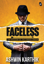 Thumbnail for Faceless: The Mystery of the Carved Arrow - Ashwin Karthik - Dista