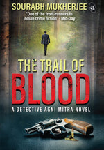 Thumbnail for The Trail of Blood - Sourabh Mukherjee - Dista
