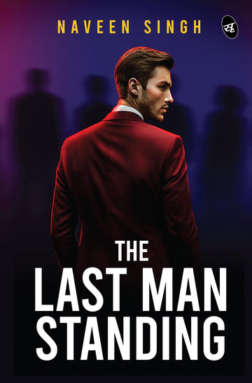 The Last Man Standing | Will Humanity Survive the fight against Evil - Naveen Singh - Dista