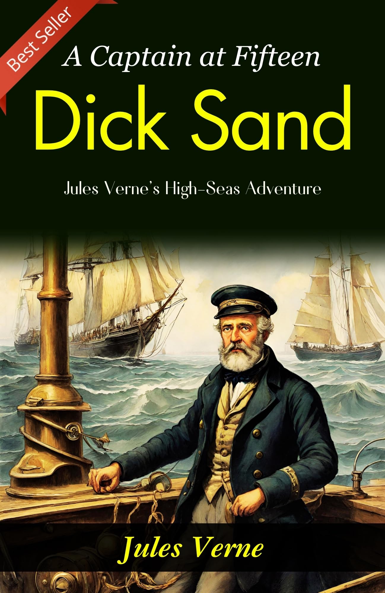 Dick Sand: A Captain at Fifteen: Jules Verne's High-Seas Adventure - Distacart
