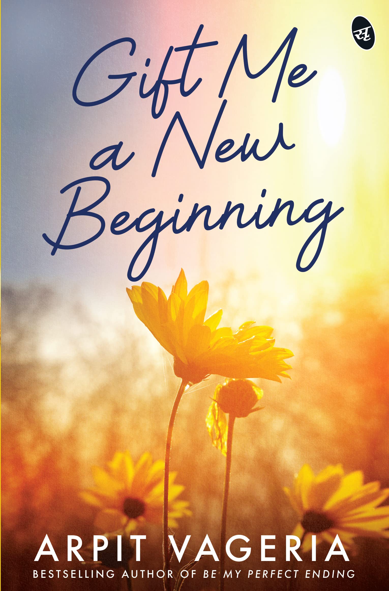 Gift Me A New Beginning - Arpit Vageria - Dista