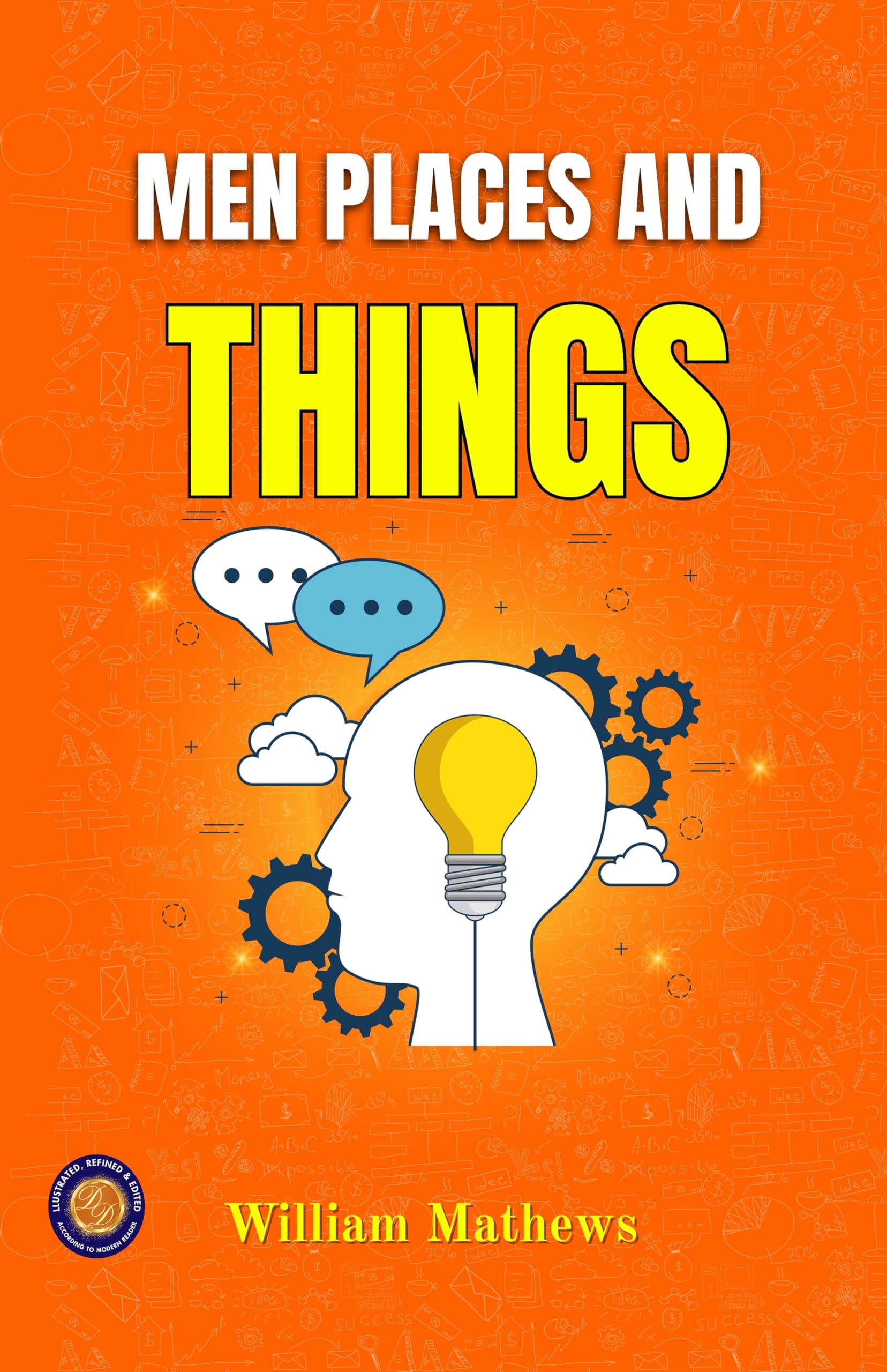 Men, places, and things (Illustrated, Refined & Edited) - Distacart