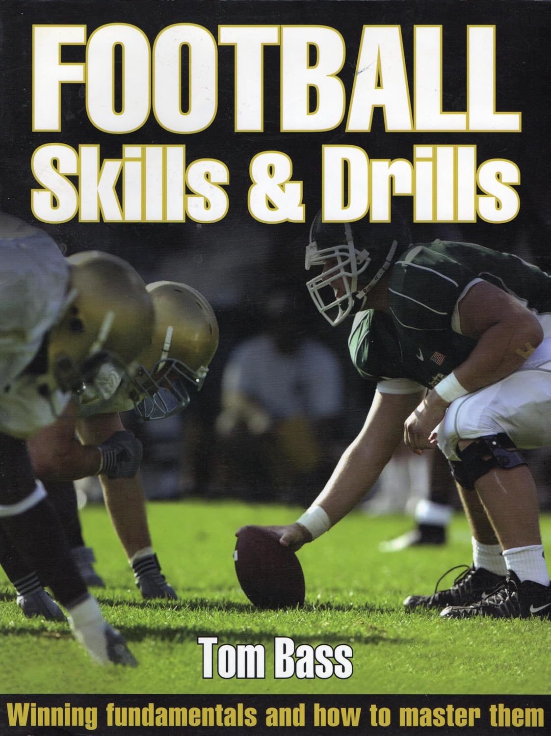 Khel Sahitya Kendra Football: Skills & Drills (Skills & Drills Series) by Thomas Bass , - Dista