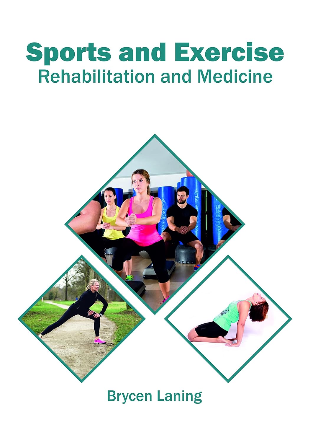 Khel Sahitya Kendra Sports and Exercise: Rehabilitation and Medicine by Brycen Laning, - Dista