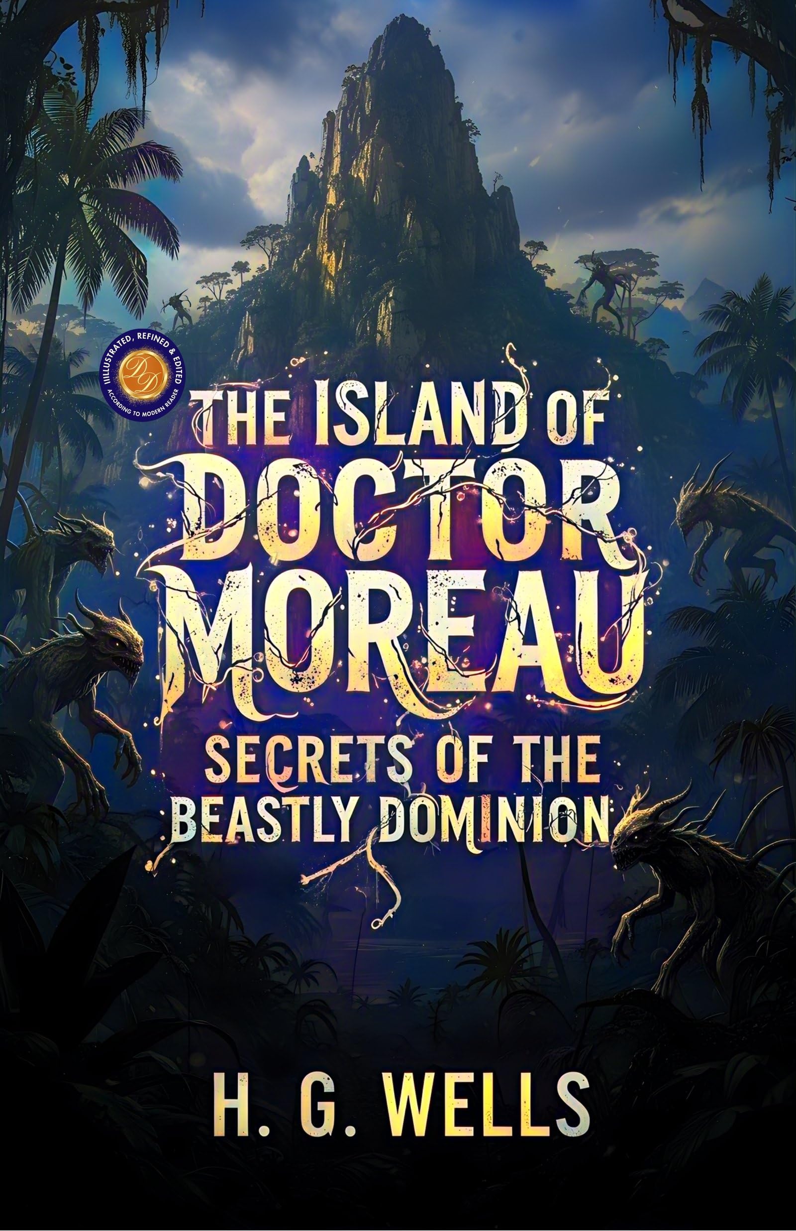 The Island of Doctor Moreau: Secrets of the Beastly Dominion (Illustarted & Refined) - Distacart