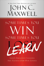 Thumbnail for Sometimes You Win--Sometimes You Learn: Life's Greatest Lessons Are Gained from Our Losses