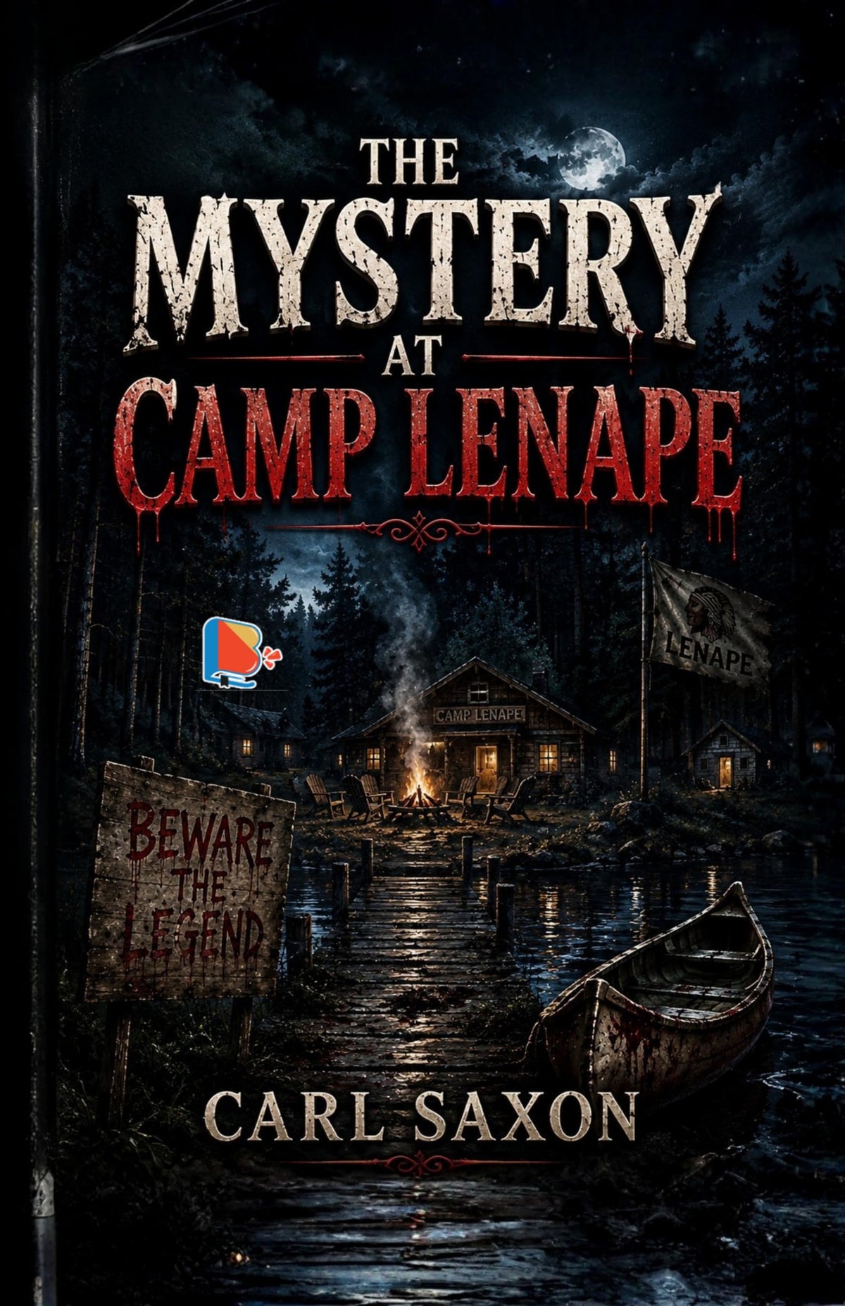 The Mystery at Camp Lenape - Carl Saxon