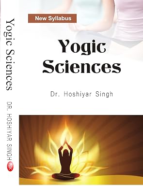 YOGIC SCIENCE- NEW SYLLABUS (First Edition-2017)      Hardcover – 1 January 2017 - Dista