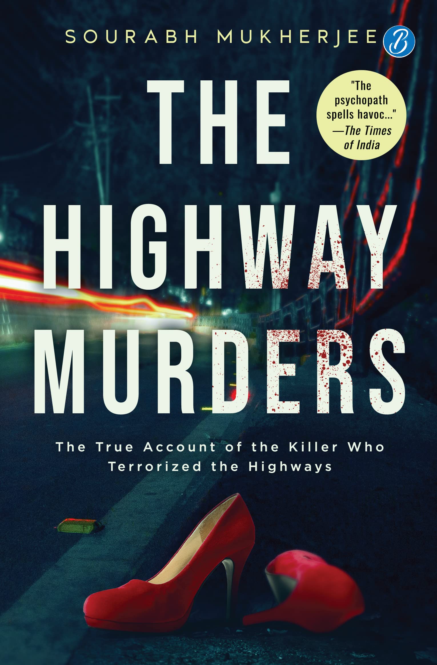 The Highway Murders - Sourabh Mukherjee - Dista