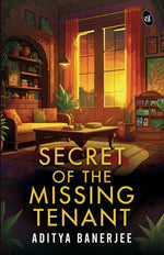 Thumbnail for Secret of the Missing Tenant | A Gripping Murder Mystery | How far will a brave police officer and a investigative journalist go to uncover the truth? - Aditya Banerjee - Dista