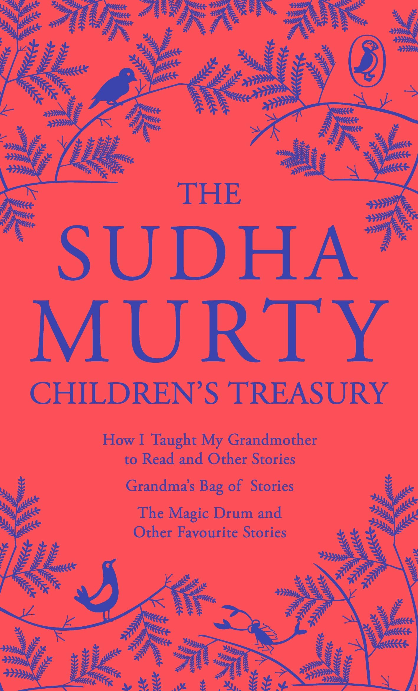 The Sudha Murty Children’s Treasury: 3-in-1 book combo, Short-Story Collection for Children Including the Most-Loved Grandma’s Bag of Stories by Sudha Murty