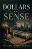 Dollars and Sense - William Crosbie Hunter - Dista