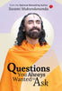 Questions You Always Wanted to Ask