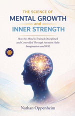 Thumbnail for The Science of Mental Growth and Inner Strength (Illustrated, Refined and Edited) - Distacart