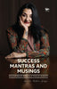 Success Mantras and Musings: Edupreneur Manjula Pooja Shroff