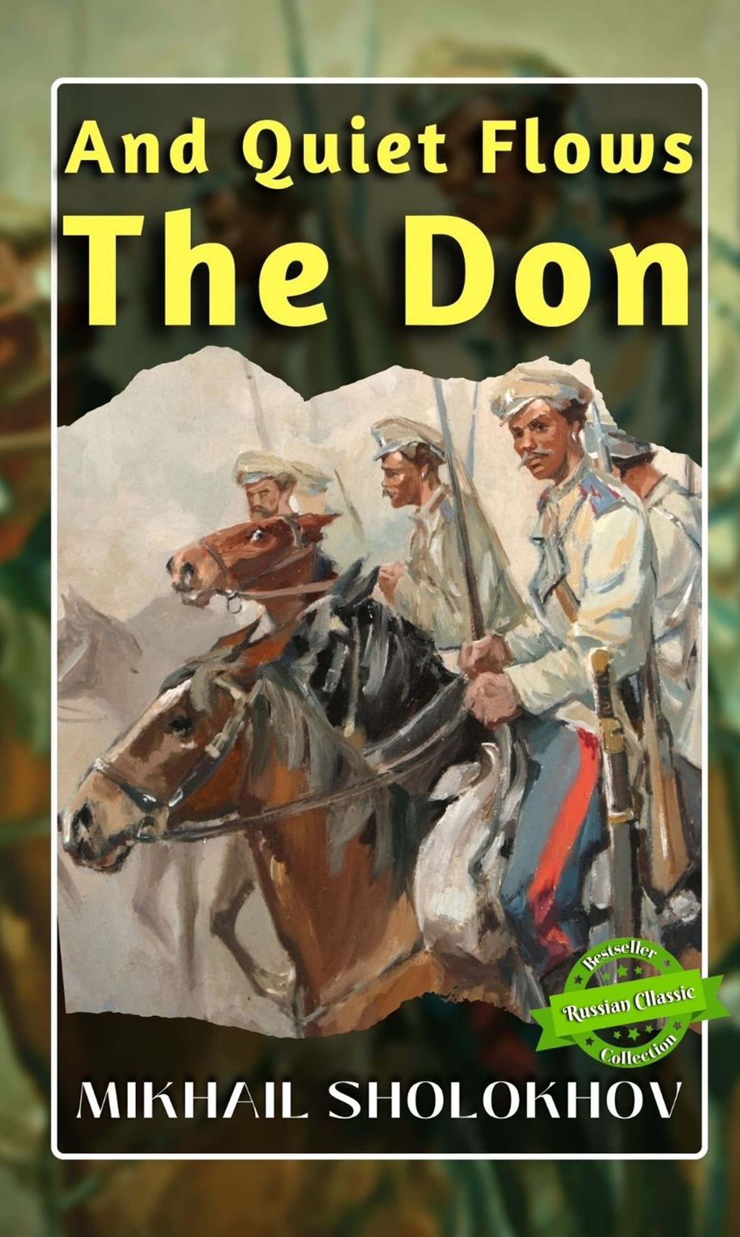 AND QUIET FLOWS THE DON ILLUSTRATED (Bestseller Book by Mikhail Sholokhov) All Time Most Demanding International Books Classic Collection) [Paperback] MIKHAIL SHOLOKHOV - Distacart
