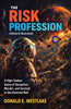 The Risk Profession (Illustrated, Refined and Edited) - Distacart