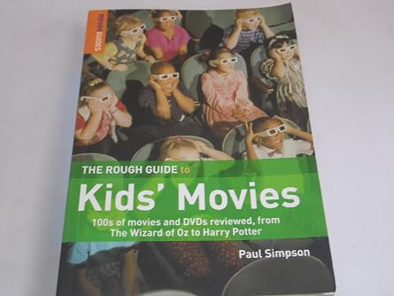 The Rough Guide To Kids* Movies 1 (rough Guide Sports/pop Culture) by Paul Simpson, - Dista