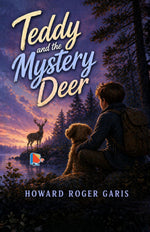 Thumbnail for Teddy and the Mystery Deer (Teddy Series) - Howard Roger Garis - Dista