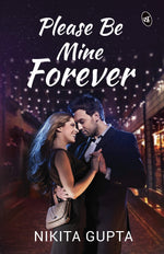 Thumbnail for Please be Mine Forever - Nikita Gupta - Dista