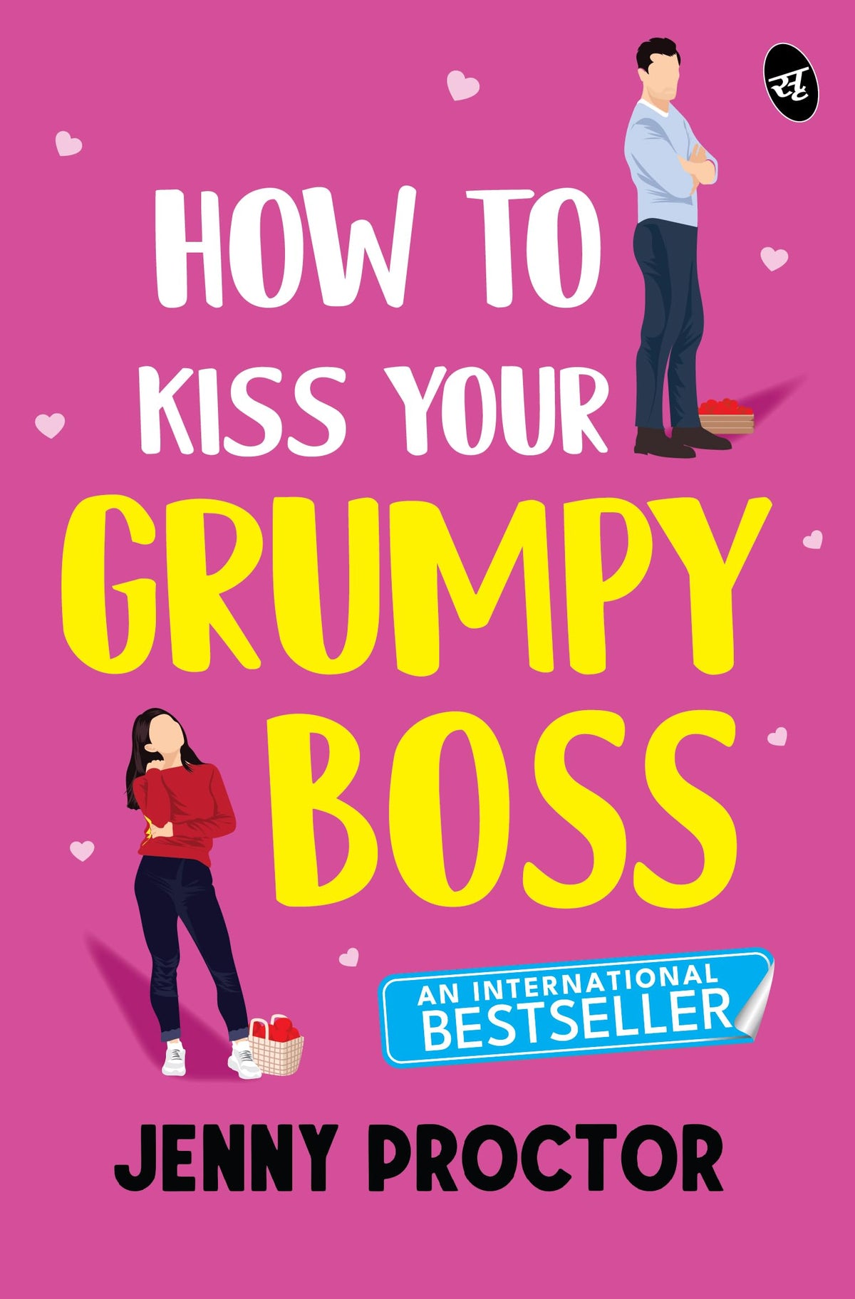How to Kiss Your Grumpy Boss ǀ A sweet romantic comedy ǀ Cute romance of strangers-to-lovers - Jenny Proctor - Dista