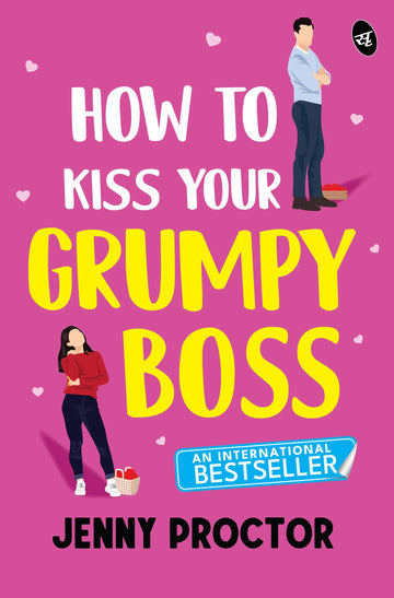 How to Kiss Your Grumpy Boss ǀ A sweet romantic comedy ǀ Cute romance of strangers-to-lovers - Jenny Proctor - Dista