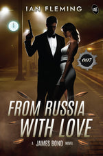 Thumbnail for From Russia With Love: A James Bond Novel | A Spy Thriller - Ian Fleming - Dista