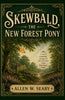 Skewbald, the New Forest Pony - Allen W Seaby - Dista