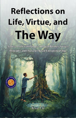 Thumbnail for Reflections on Life, Virtue, and the Way (Illustrated, Refined & Edited) - Distacart