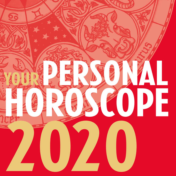 Your Personal Horoscope 2020