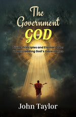 Thumbnail for The Government of God : Divine Principles and Eternal Order: Understanding God’s Governance - Distacart