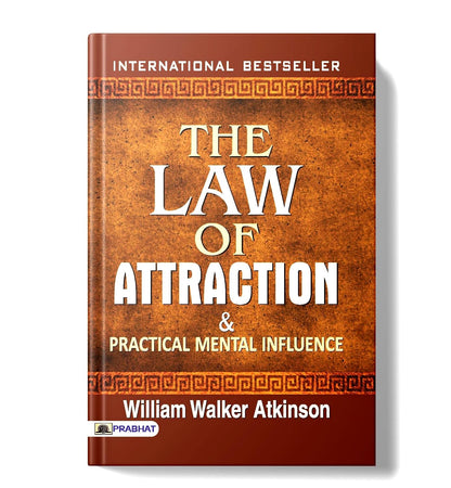 The Law of Attraction and Practical Mental Influence