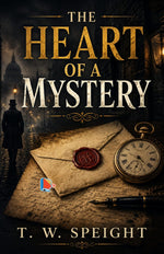 Thumbnail for The Heart of a Mystery - T. W. Speight - Dista
