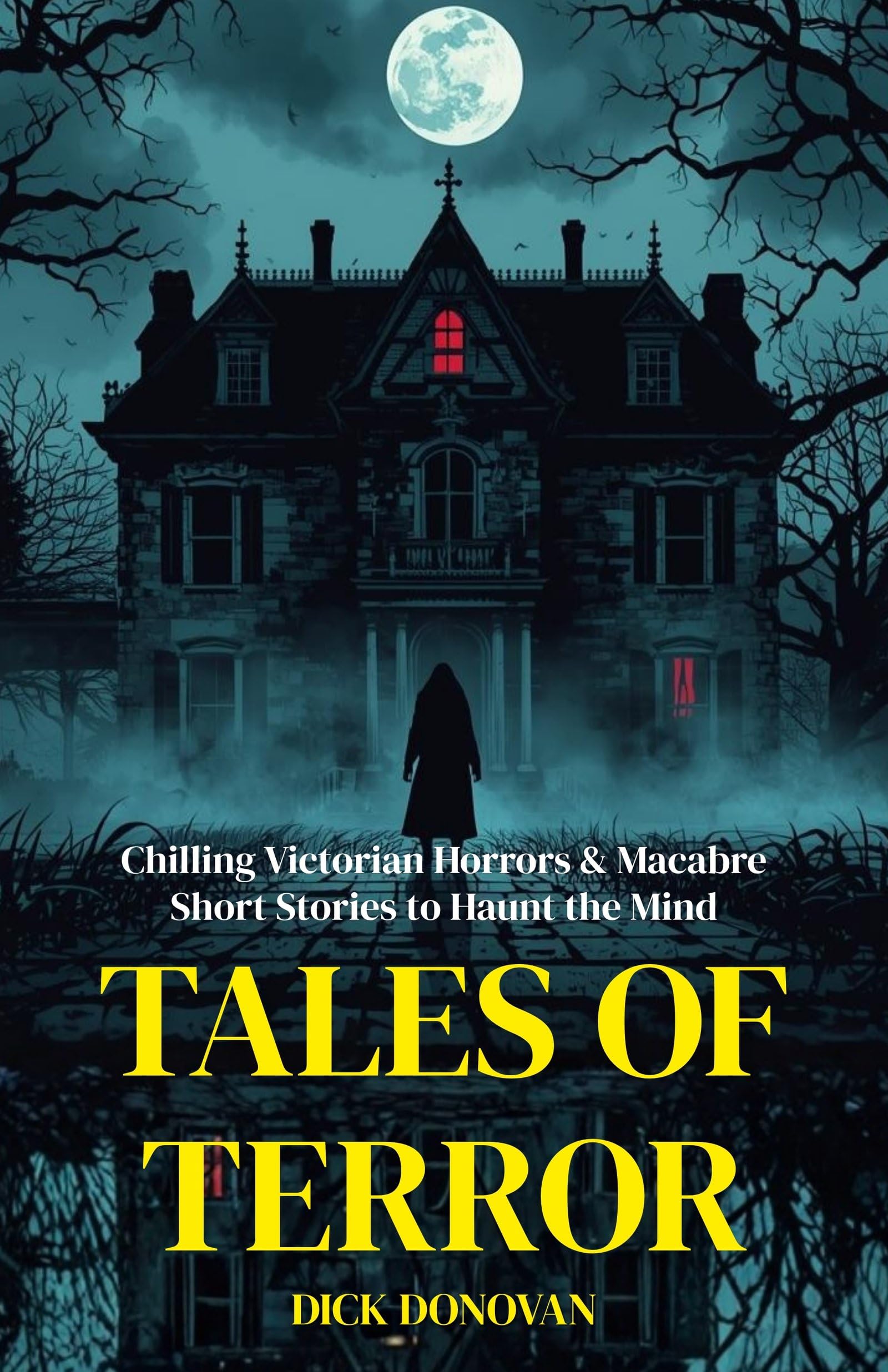Tales of Terror: Chilling Victorian Horrors & Macabre Short Stories to Haunt the Mind - Distacart
