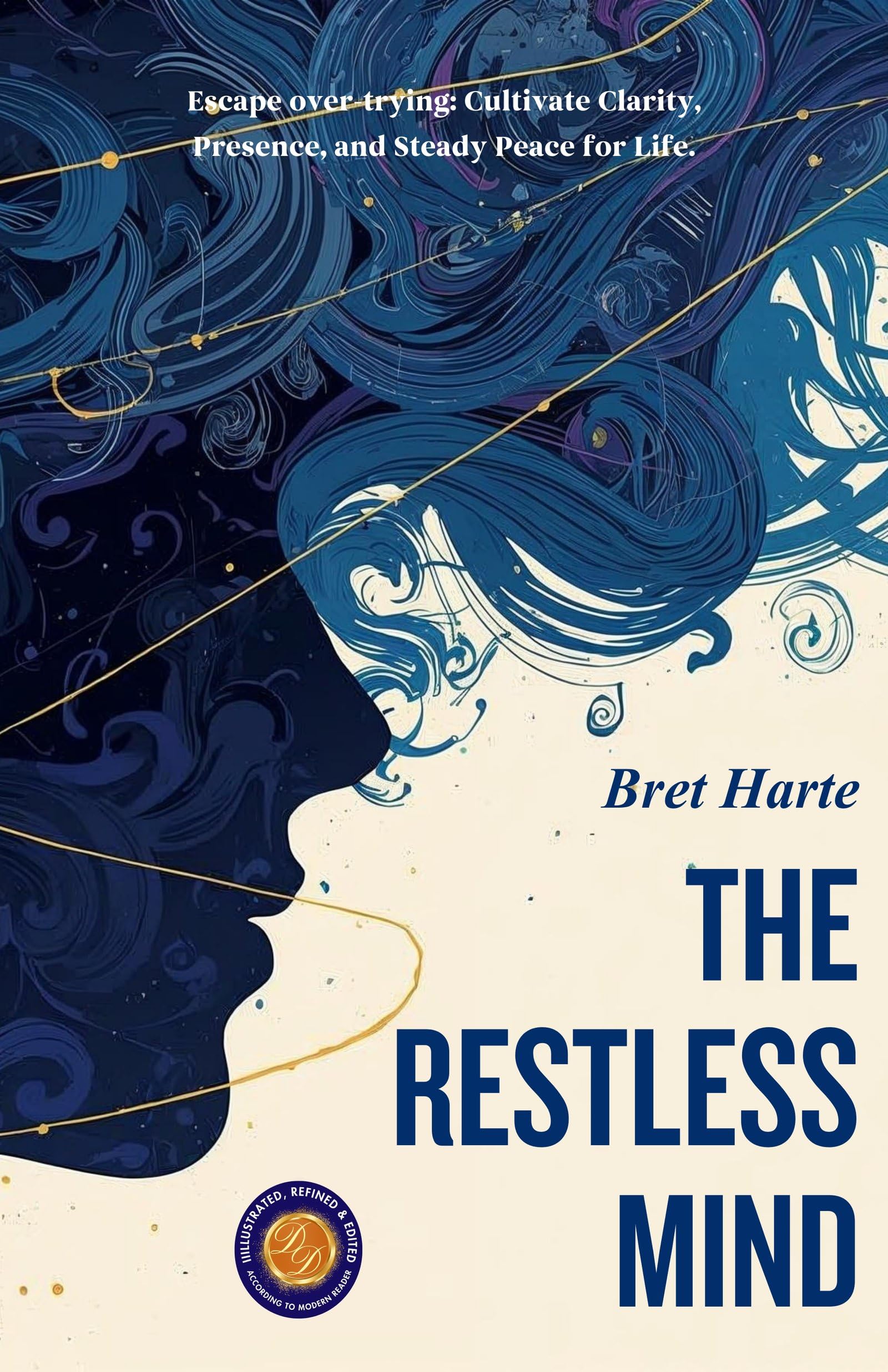 The Restless Mind (Illustrated, Refined & Edited) - Distacart
