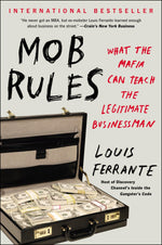 Thumbnail for Mob Rules: What the Mafia Can Teach the Legitimate Businessman